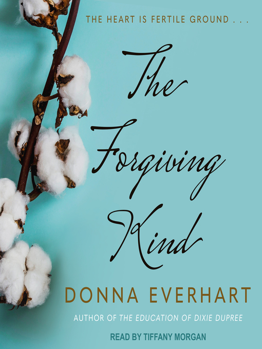 Title details for The Forgiving Kind by Donna Everhart - Available
